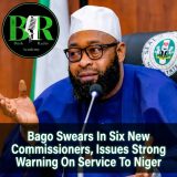 Bago Swears In Six New Commissioners, Issues Strong Warning On Service To Niger